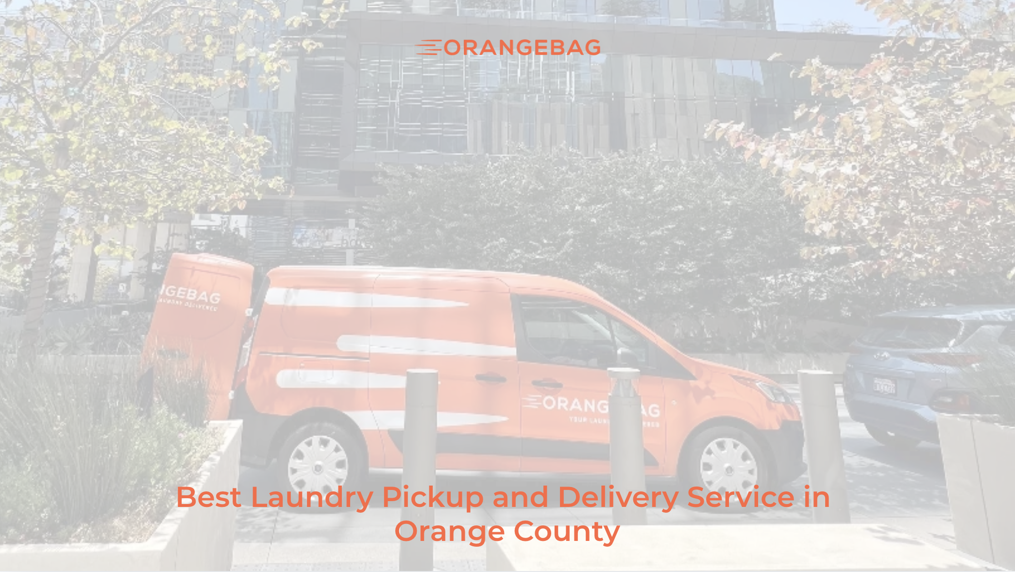 Best Laundry Pickup and Delivery in Orange County: An Operator's Guide