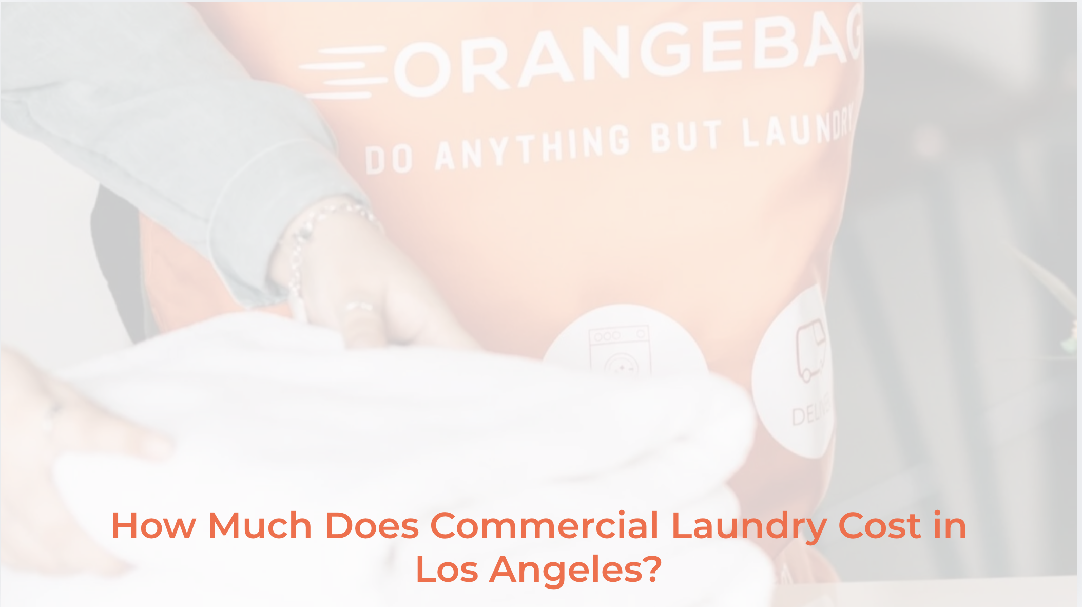 How Much Does Commercial Laundry Cost in Los Angeles?