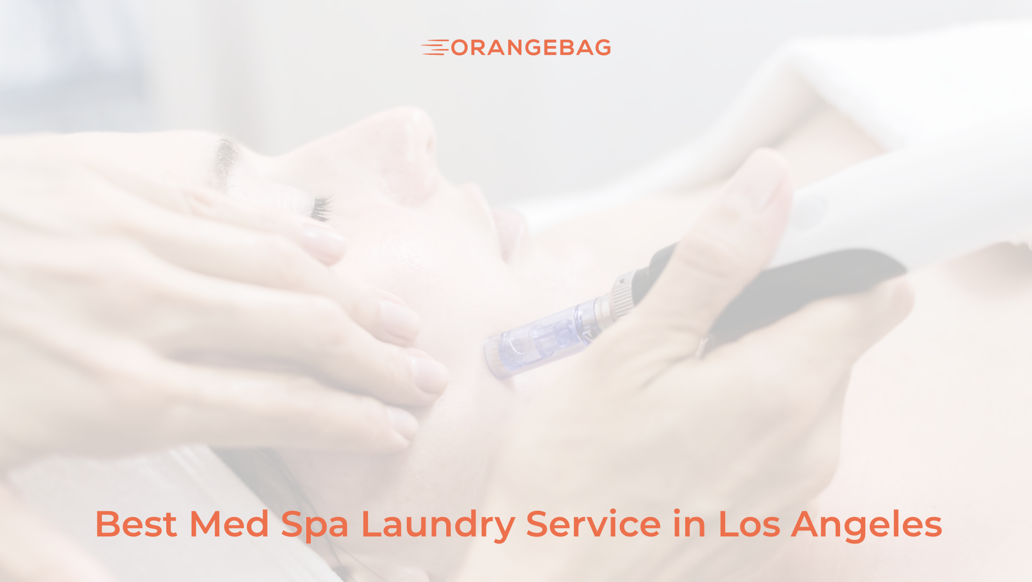 Best Med Spa Laundry Service in Los Angeles: A Buyer's Guide