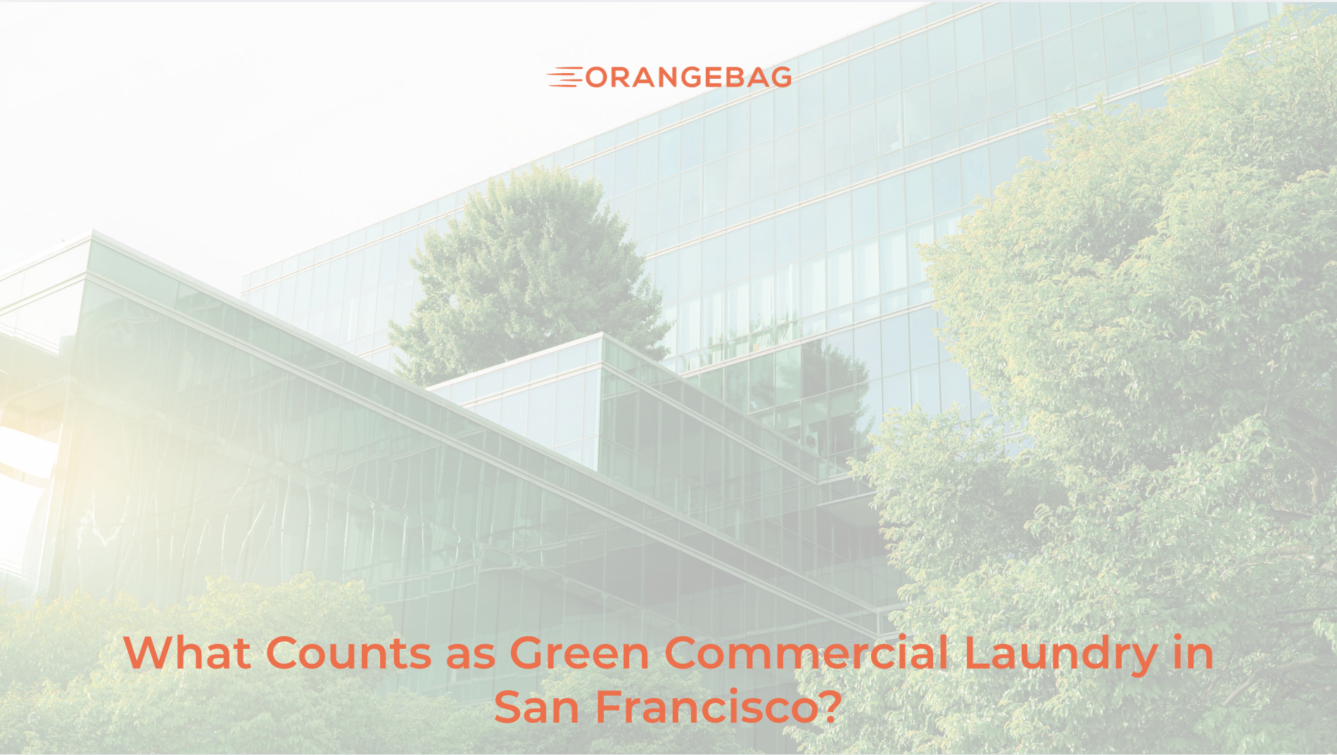 What Counts as Green Commercial Laundry in San Francisco?