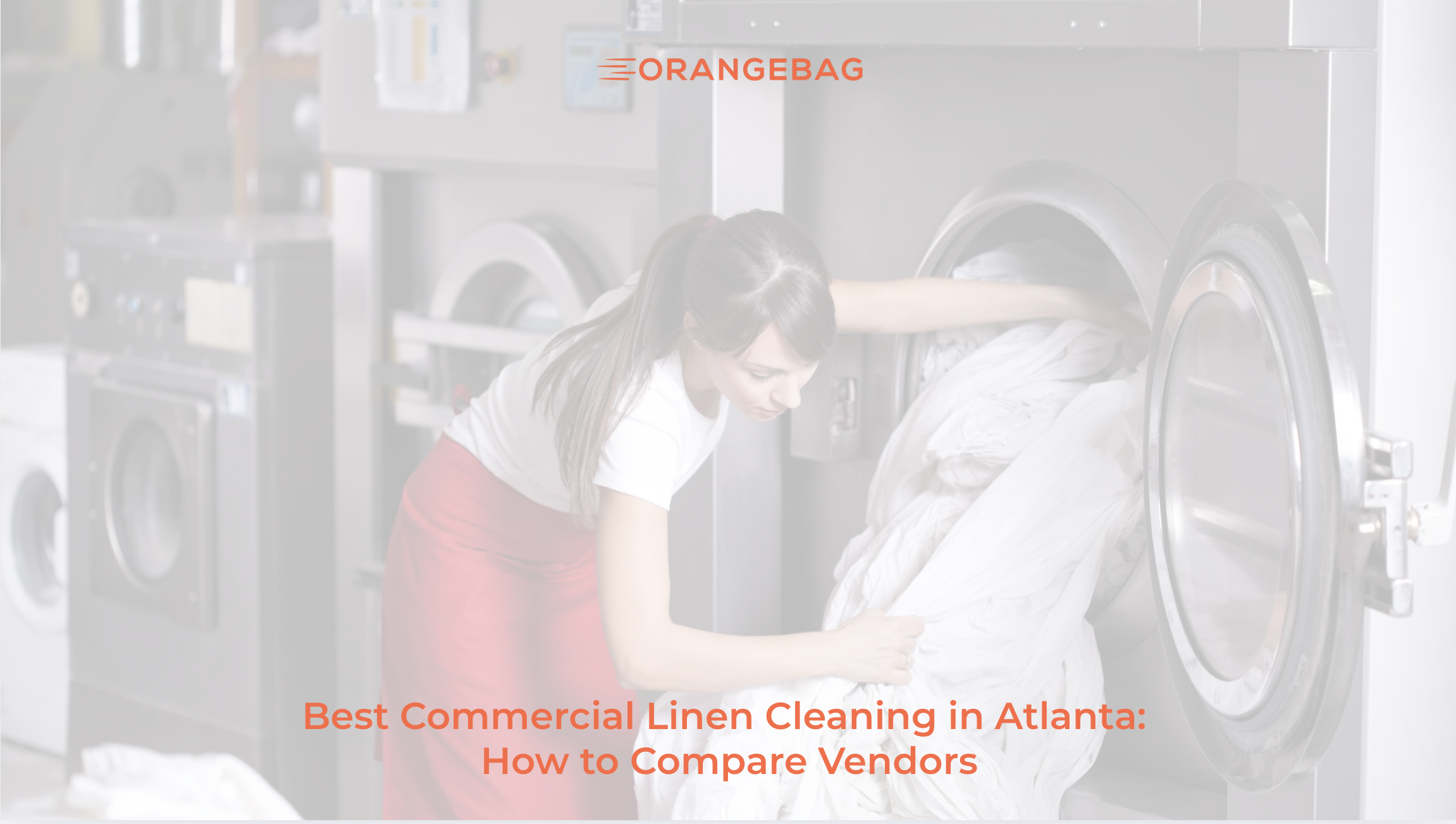 Best Commercial Linen Cleaning in Atlanta: How to Compare Vendors