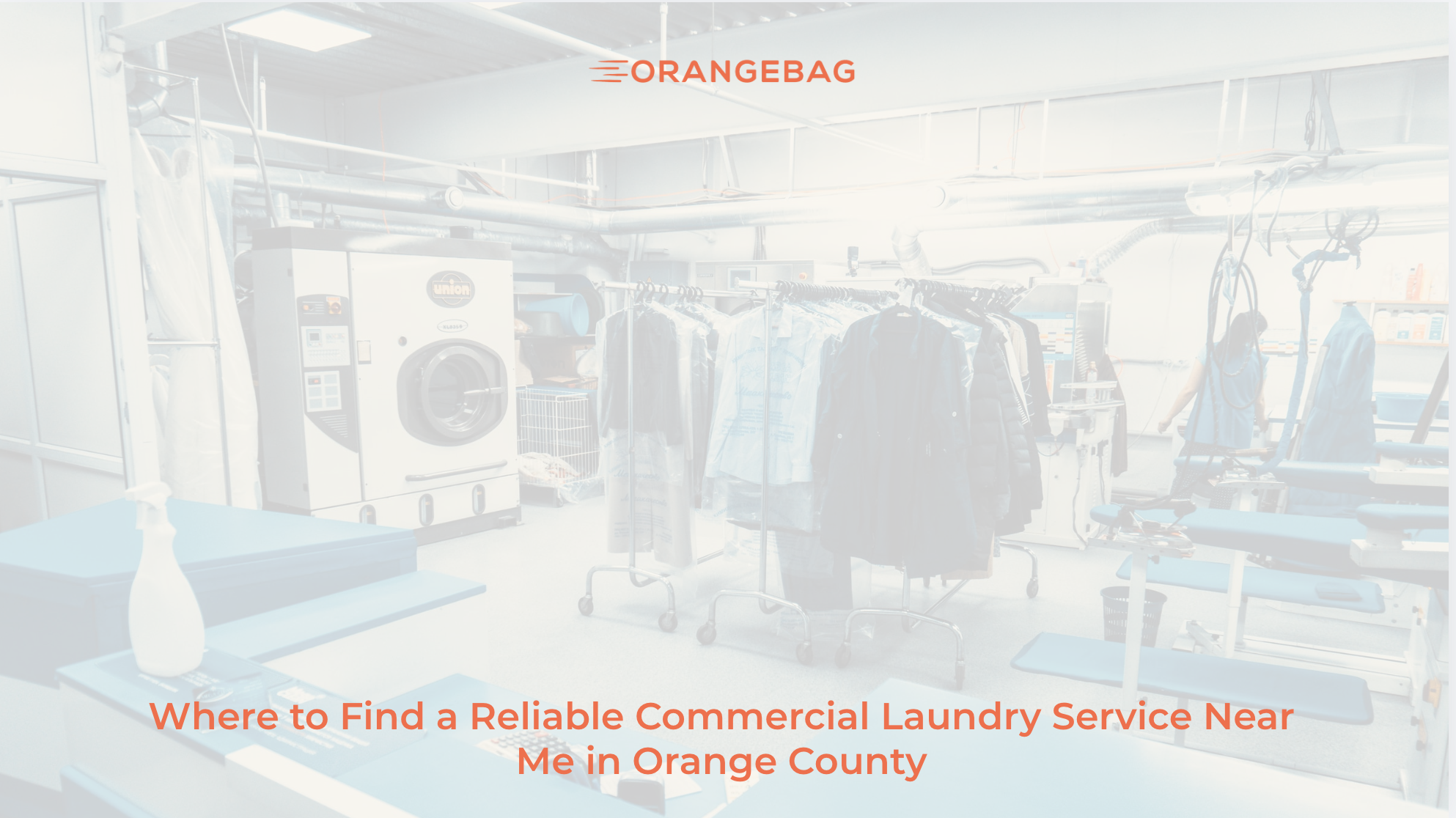 Where to Find a Reliable Commercial Laundry Service Near Me in Orange County