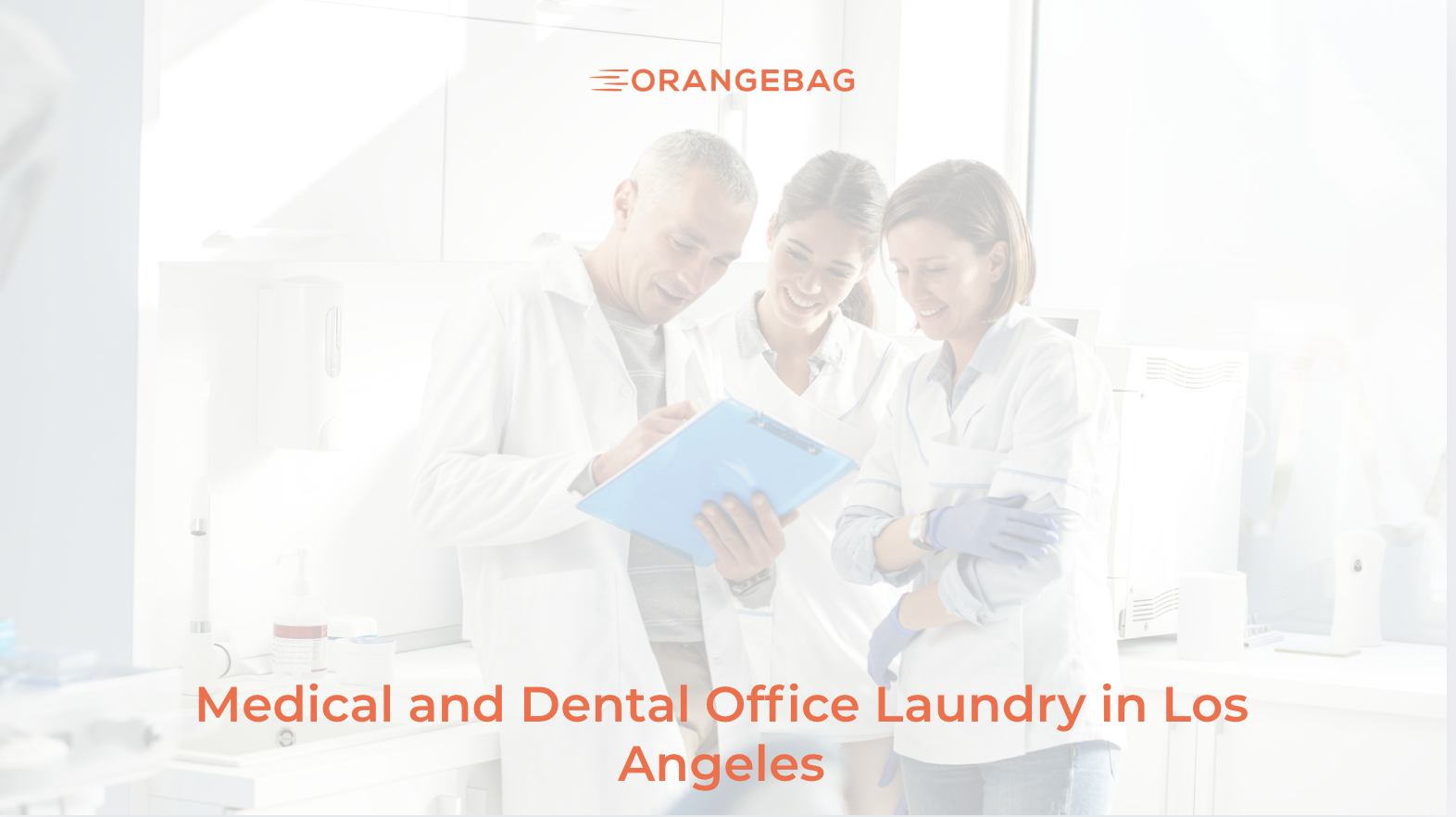 Medical and Dental Office Laundry in Los Angeles: A Compliance Checklist