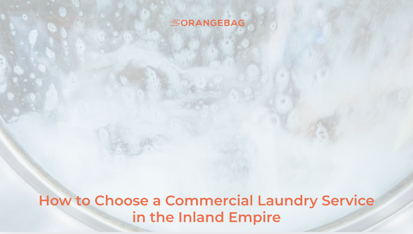 How to Choose a Commercial Laundry Service in the Inland Empire