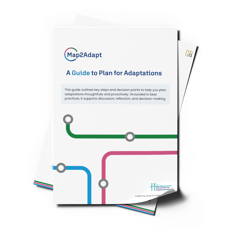 Implementation Guide and Tool Development — The Center for Implementation