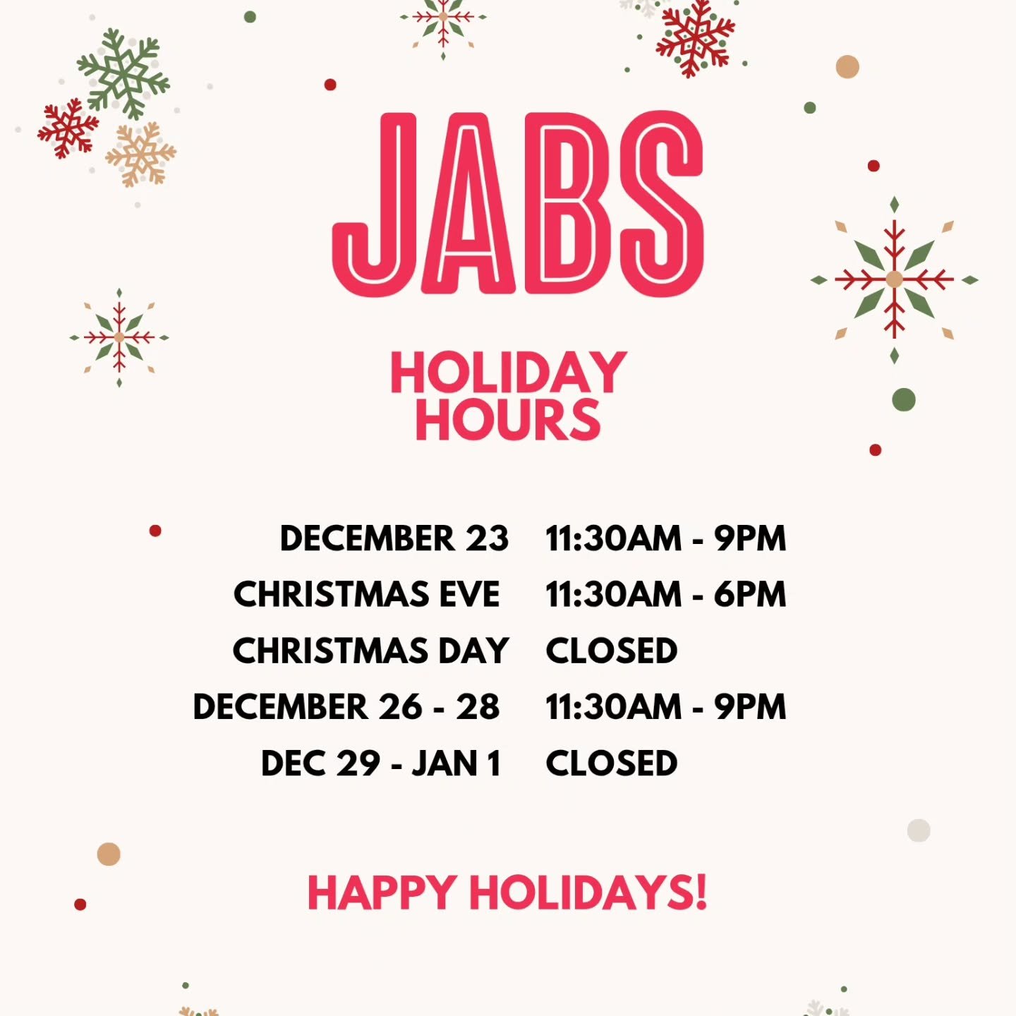 Holiday hours for both locations!