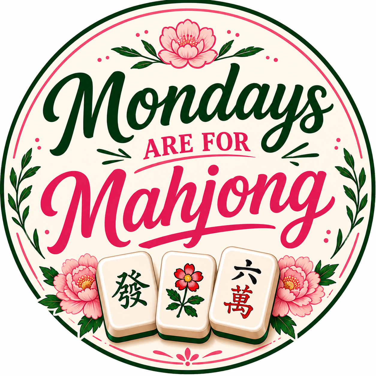 Mondays Are for Mahjong!