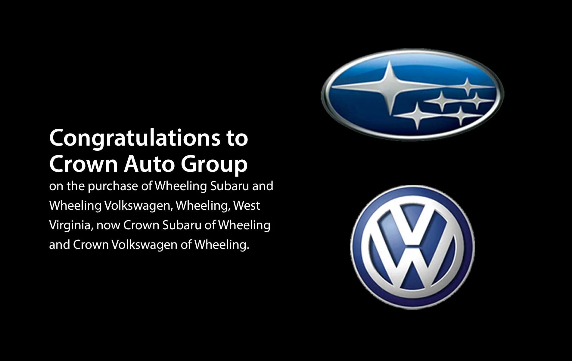 Crown Subaru of Wheeling and Crown Volkswagen of Wheeling