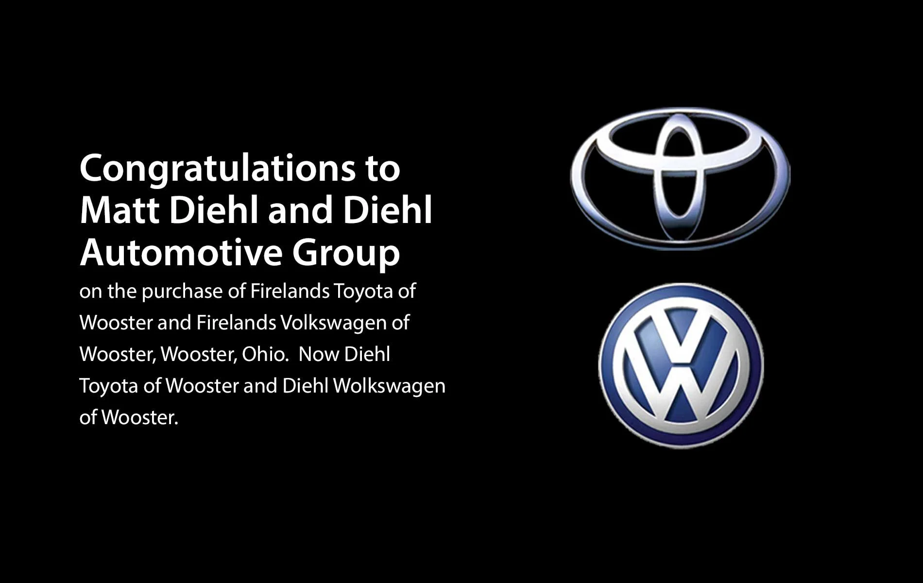 Diehl Toyota of Wooster and Diehl Wolkswagen of Wooster