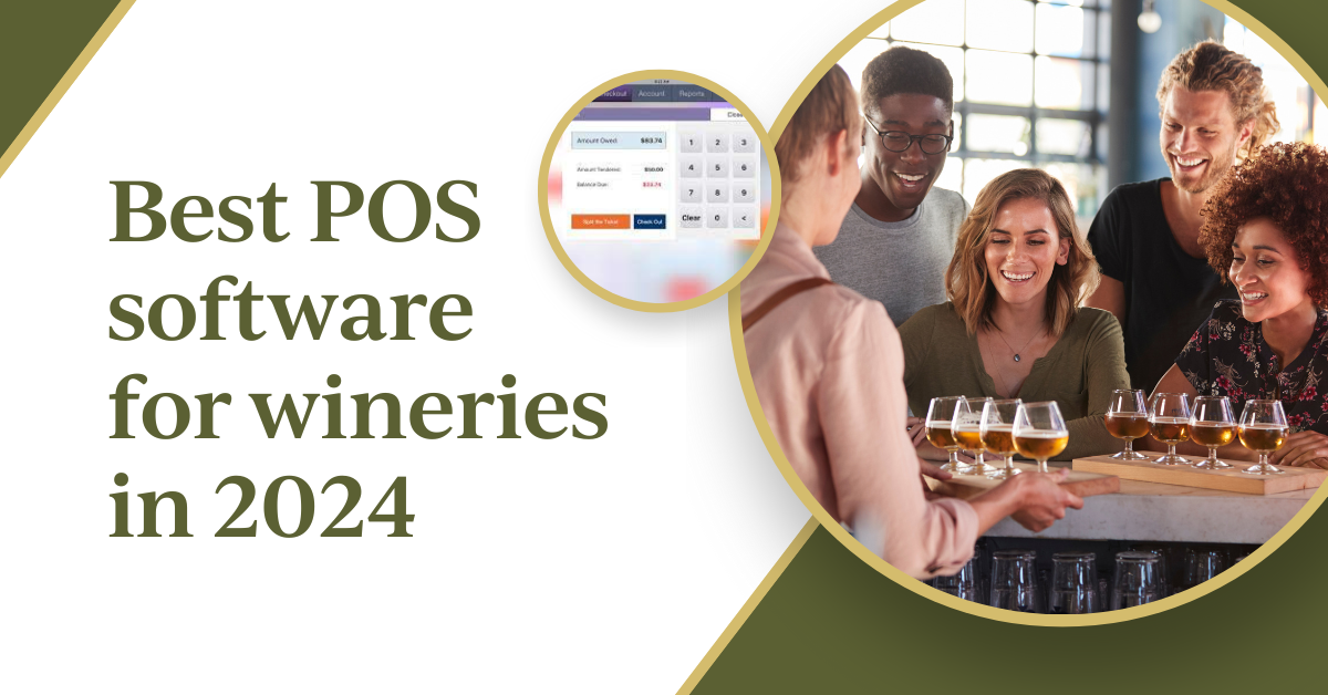 Best POS Software for Wineries in 2024 — Northwest Wine Accounting