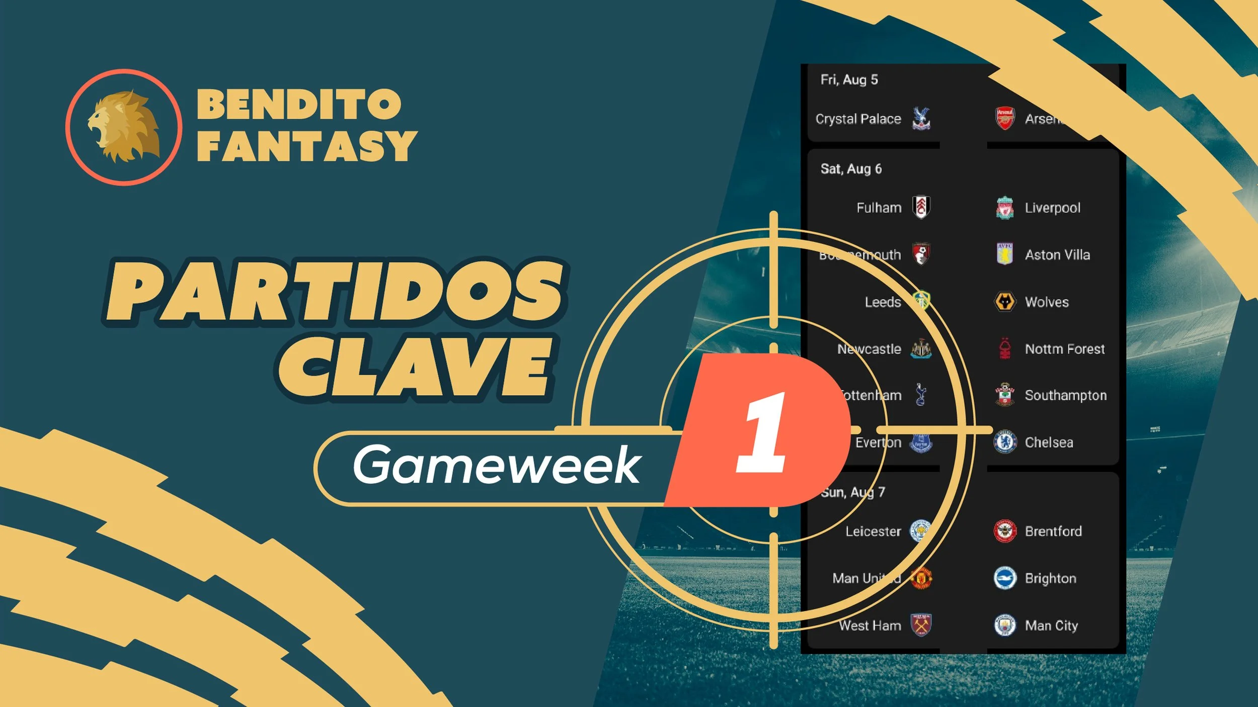 Partidos Clave Gameweek 1 - Fantasy Premier League 2022/2023