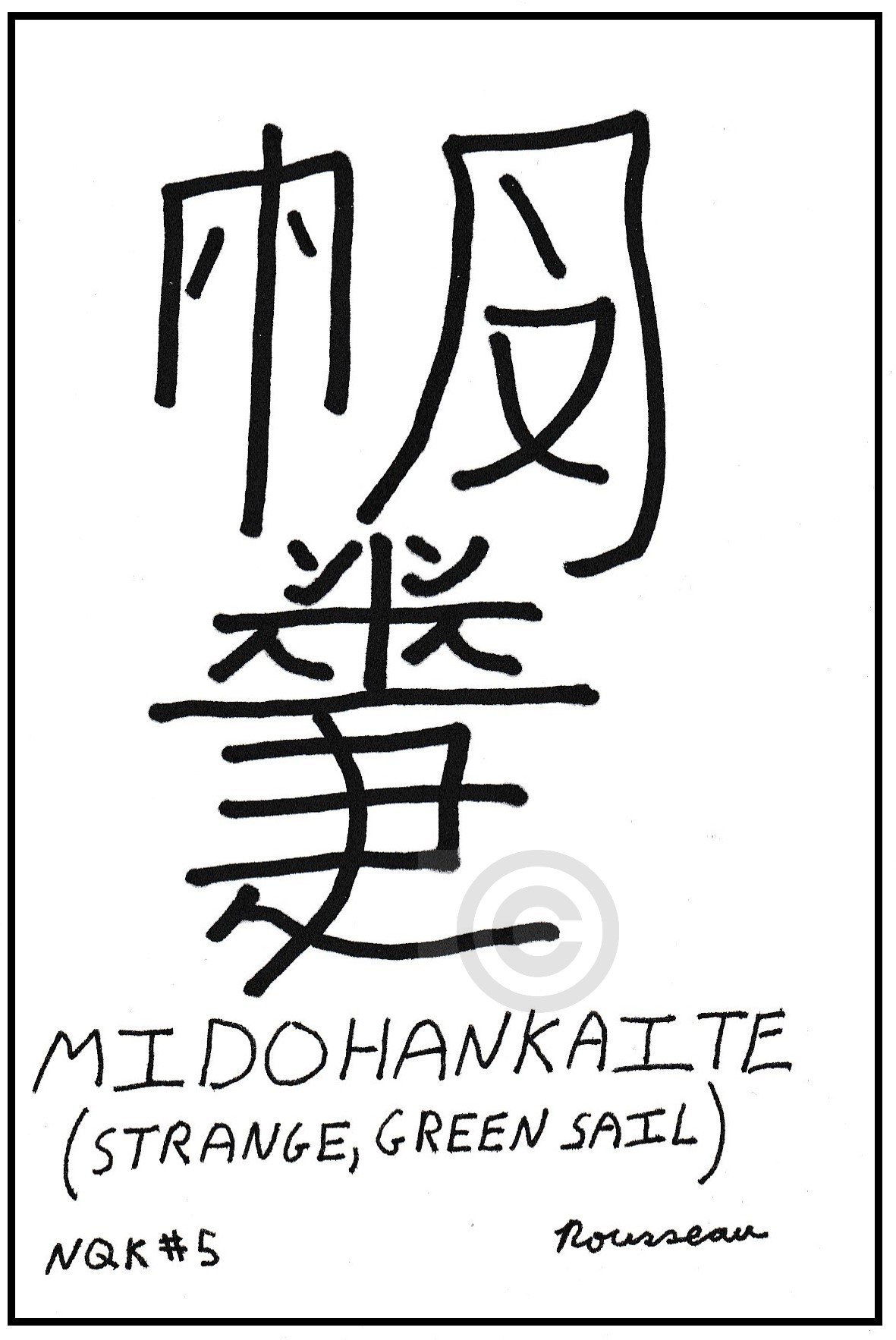 Not Quite Kanji No. 5 (MidoHanKaite)