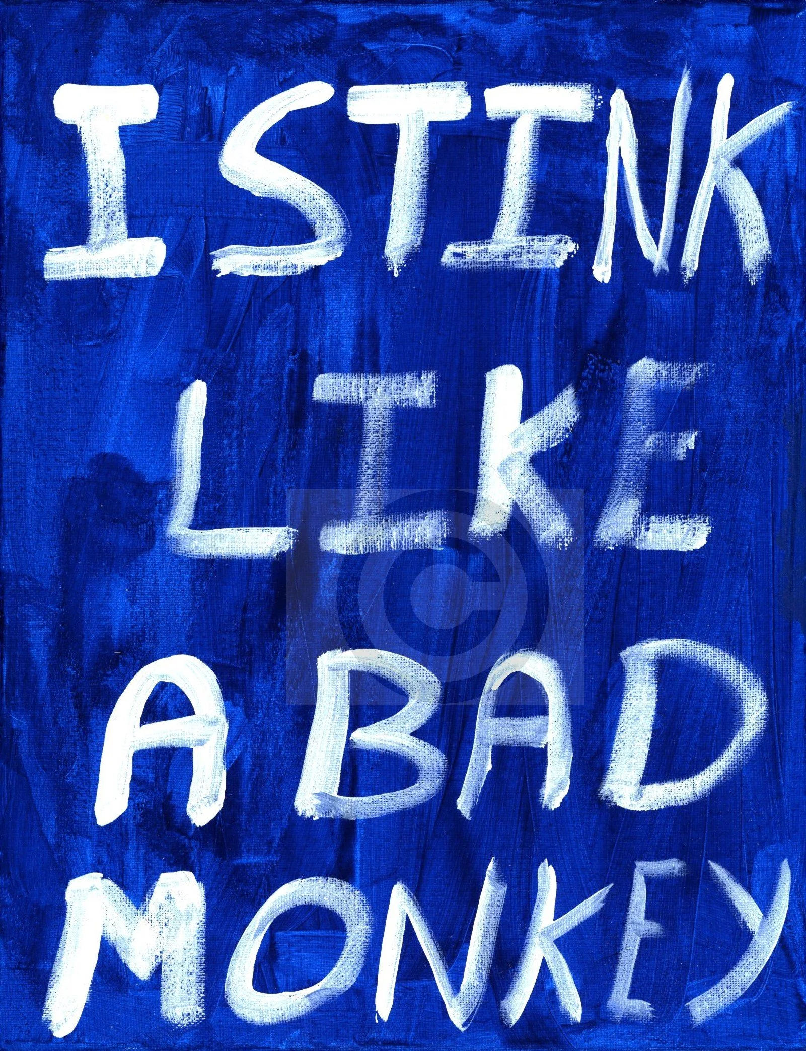 Not a Good Sign: I Stink Like a Bad Monkey