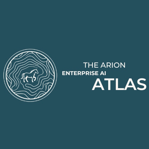 Introducing the Arion Enterprise AI Atlas: a map with a method