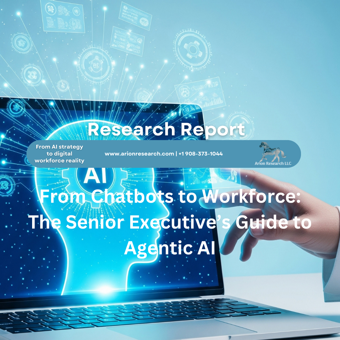 From Chatbots to Workforce: The Senior Executive’s Guide to Agentic AI
