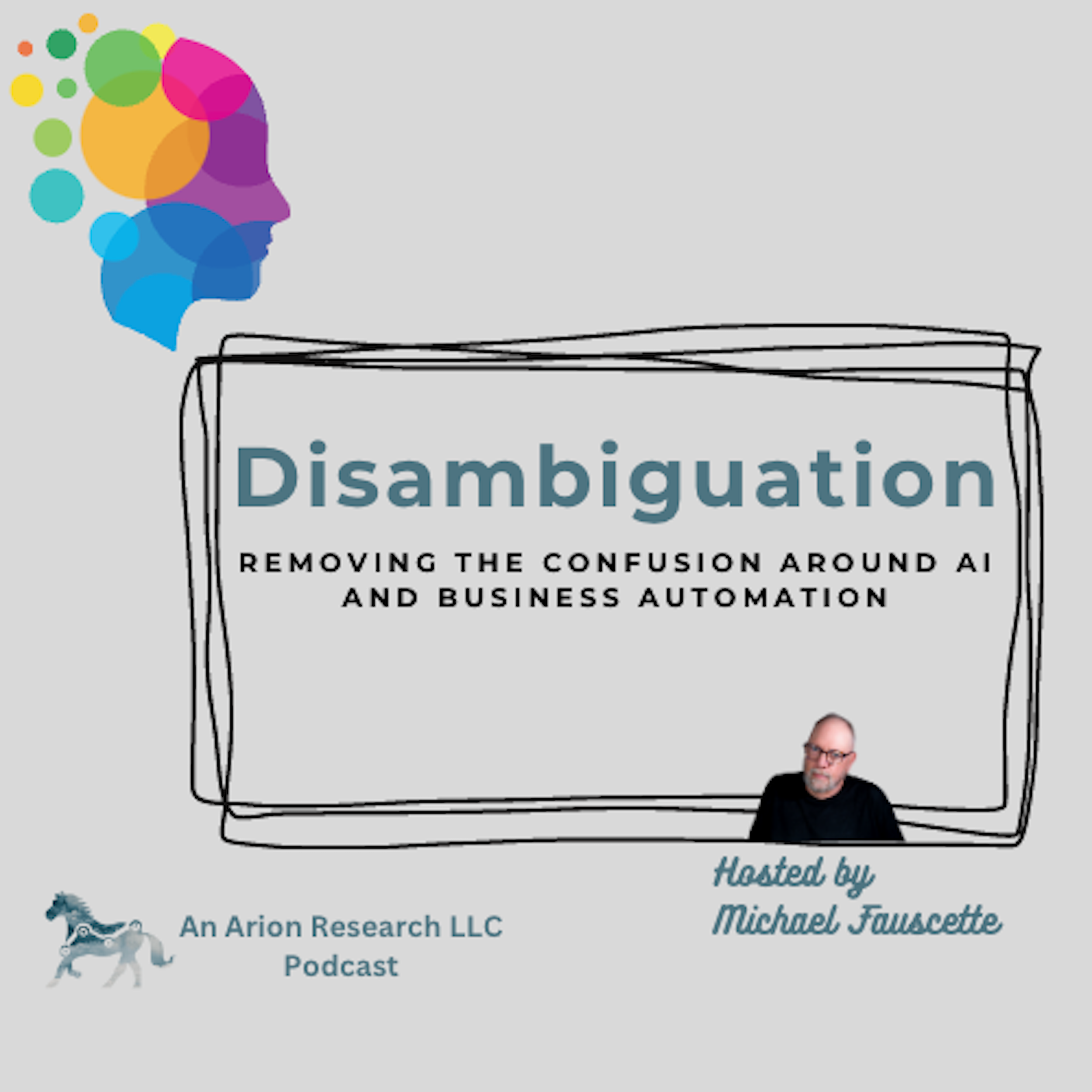 Introducing the Disambiguation Podcast — Arion Research LLC