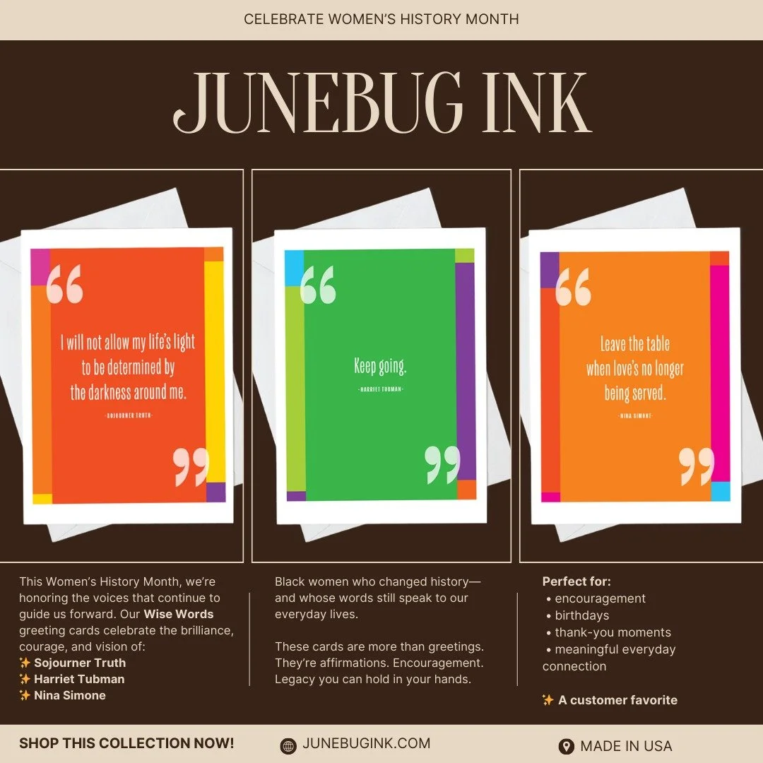 ✨ Celebrate Women&rsquo;s History Month by sharing wisdom that still moves culture.

At Junebug Ink, we honor legacy through design. Our Wise Words card collection features timeless quotes from extraordinary Black women whose courage and creativity t