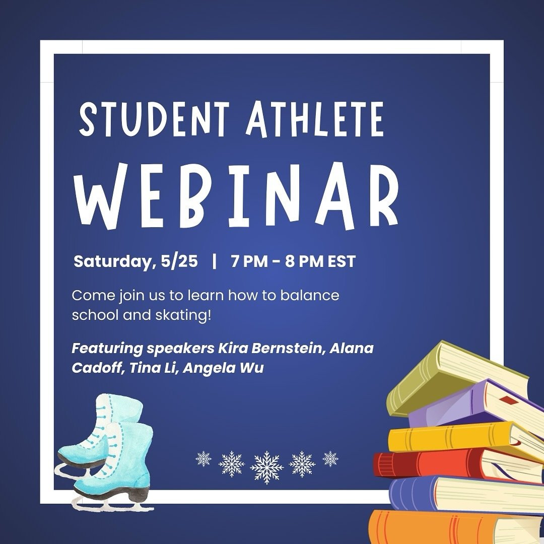 Join us on Zoom to learn about balancing school and skating from 4 student skaters! 

The webinar will be hosted on Saturday 5/25, 7-8 PM EST. We will answer questions asked throughout the webinar during a Q&amp;A at the end.

Details on how to join 