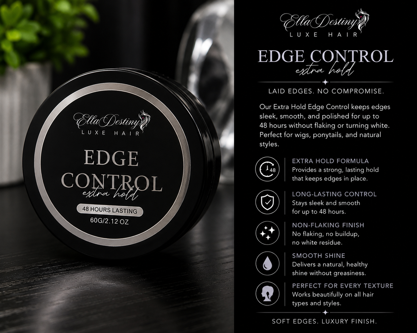 Ella Destiny Luxe Hair - Extra Hold Edge Control