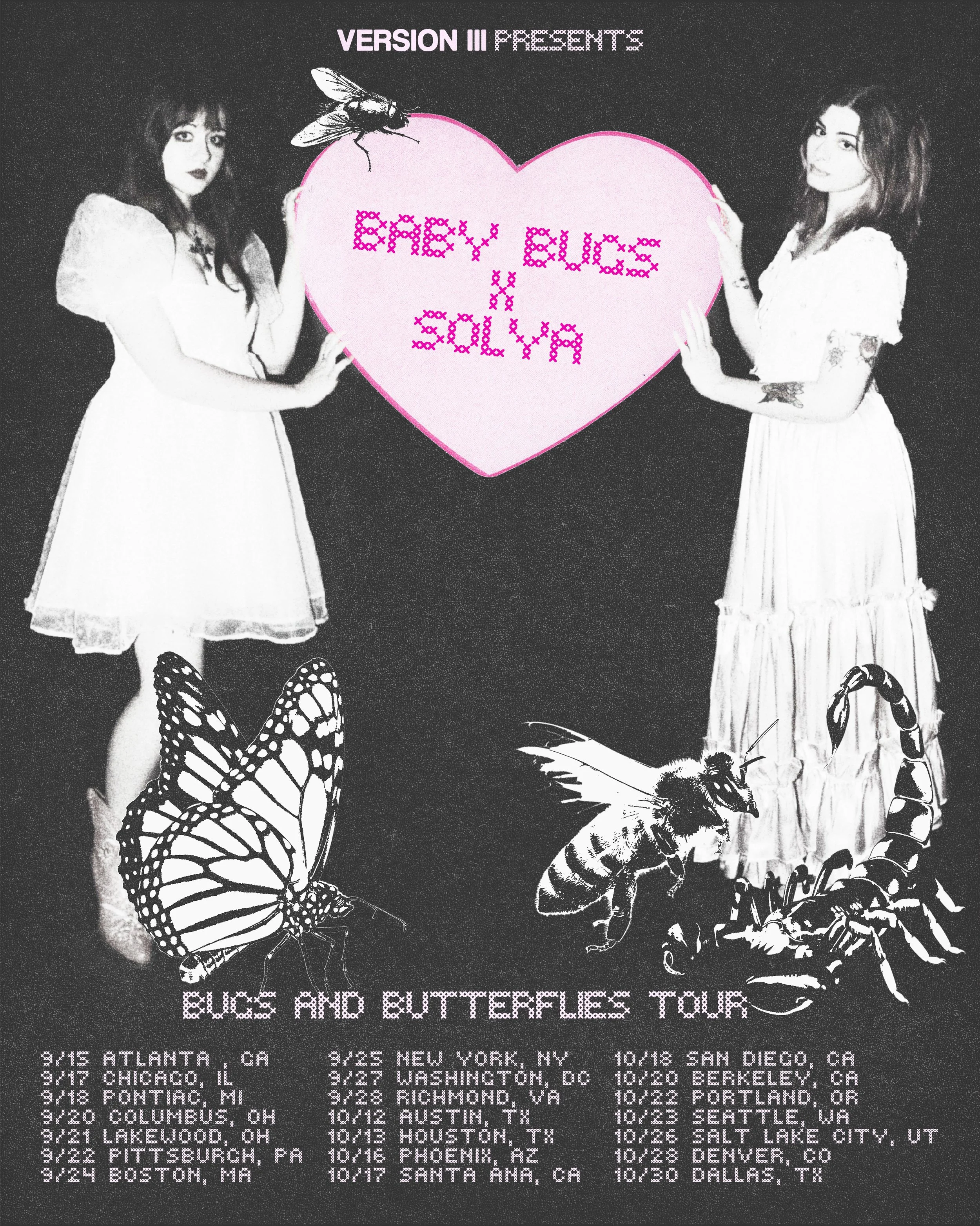 Bugs and Butterflies Tour, Co-Headlined by Baby Bugs and Solya
