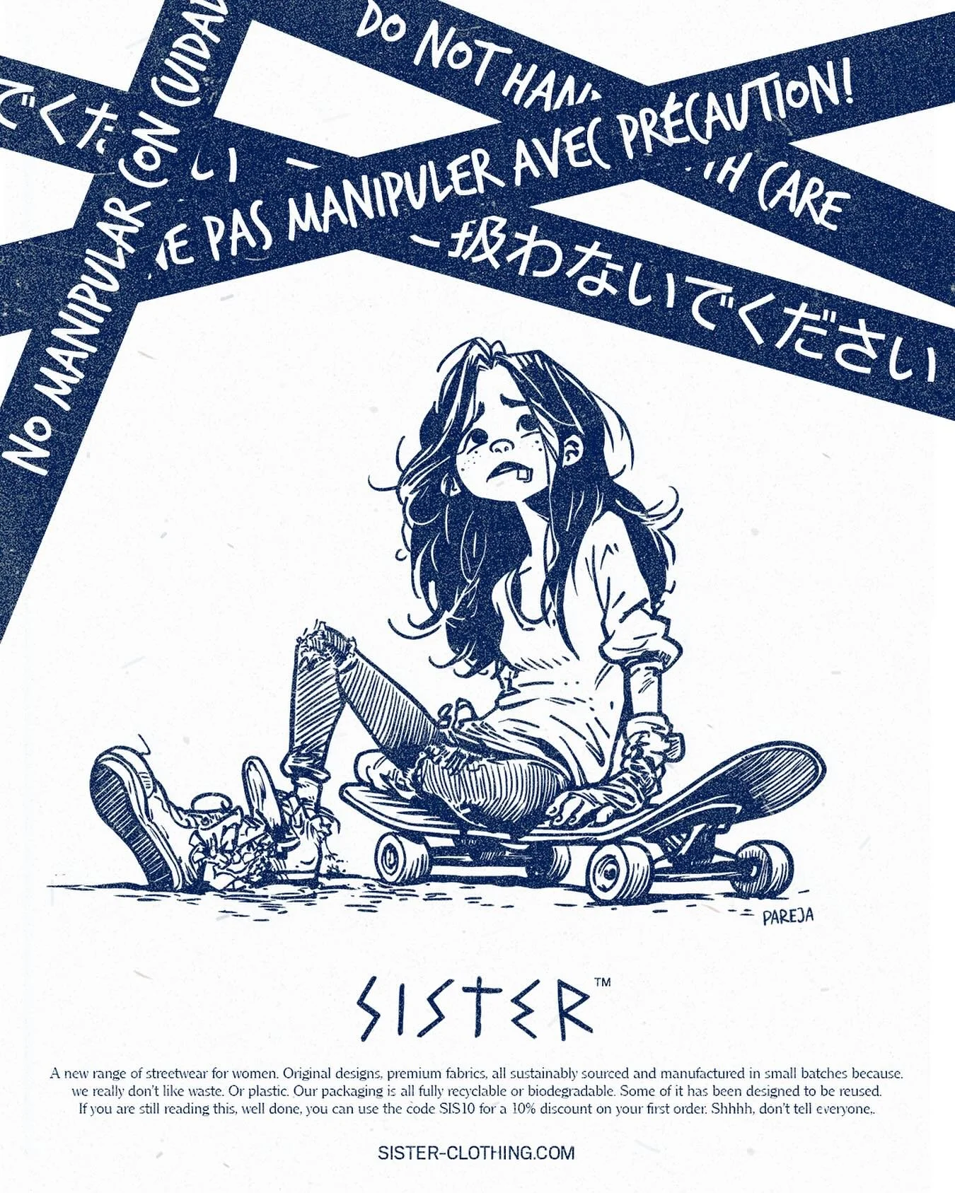 We make clothes to be loved and lived in. Do Not Handle With Care.