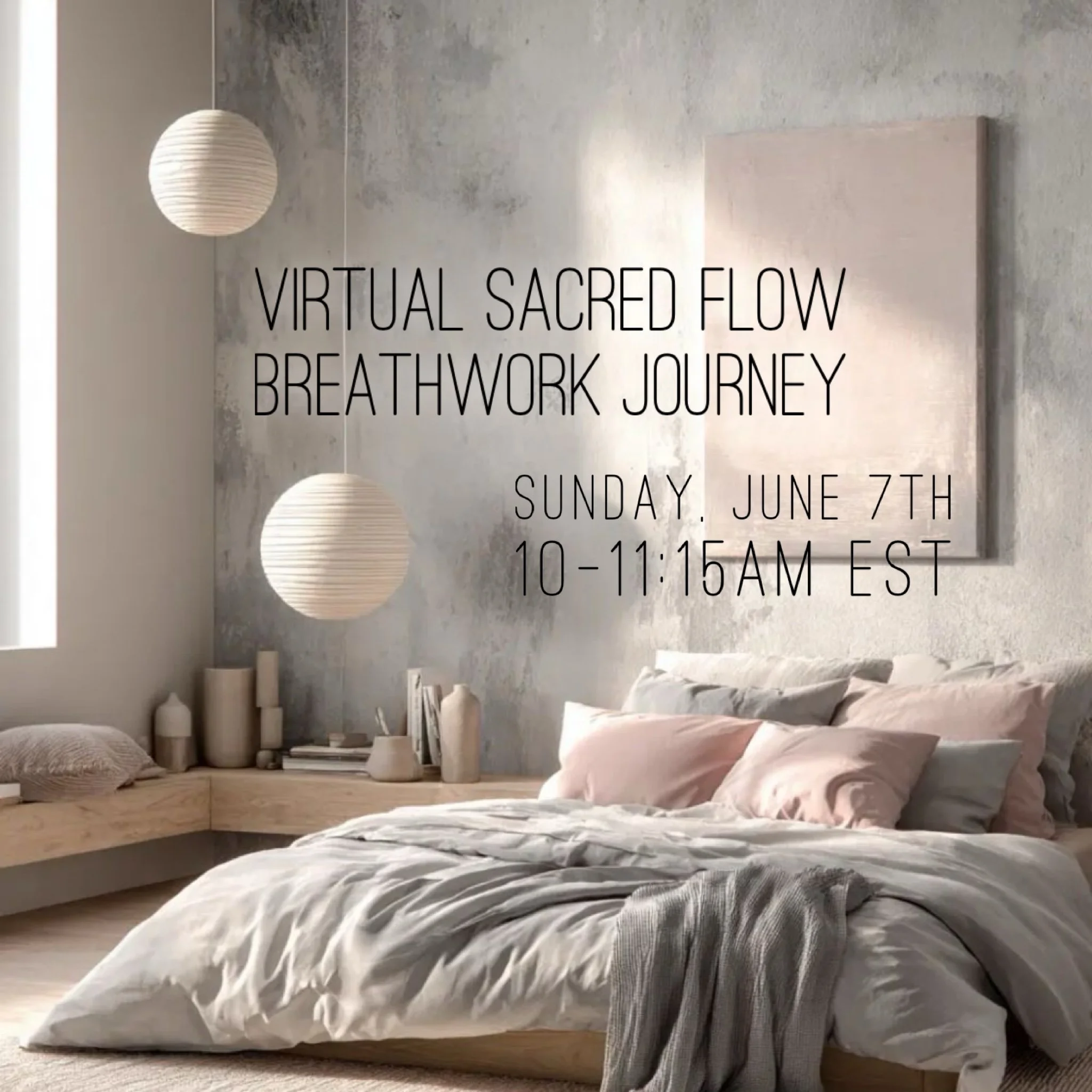 Virtual Sacred Flow Breathwork Journey 06/07