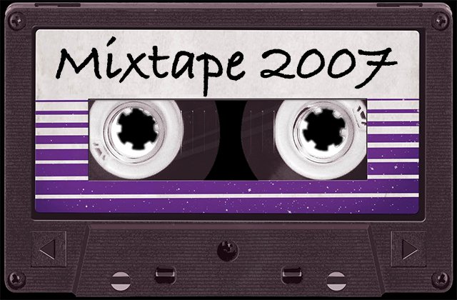 2007 Mixtape.jpg