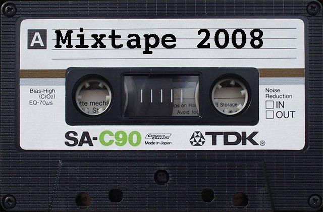 2008 Mixtape.jpg