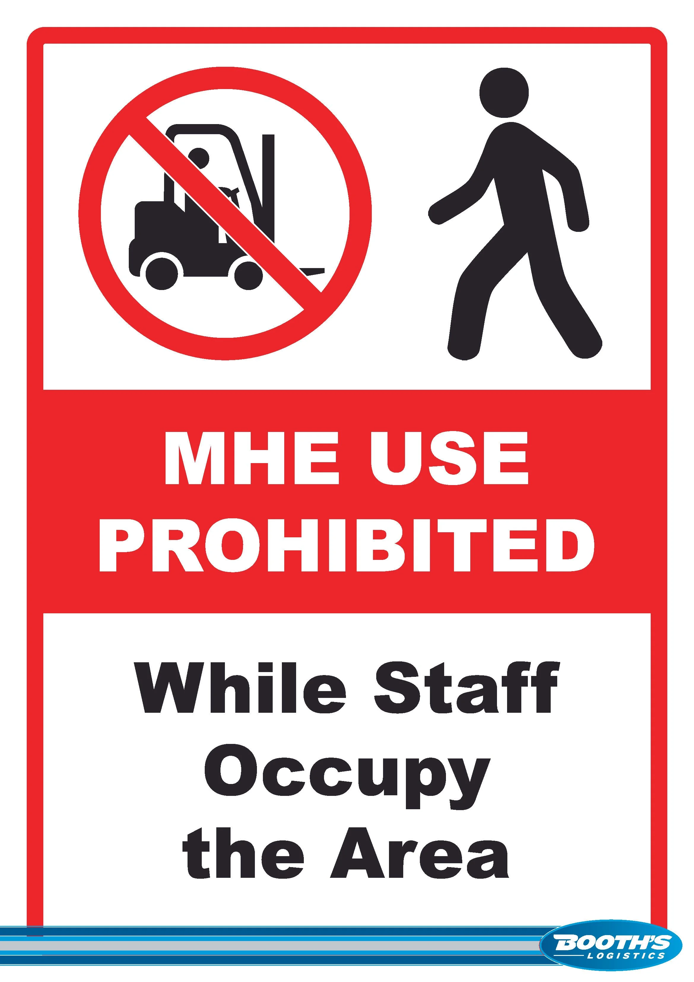 Booths MHE Prohibited Sign.jpg