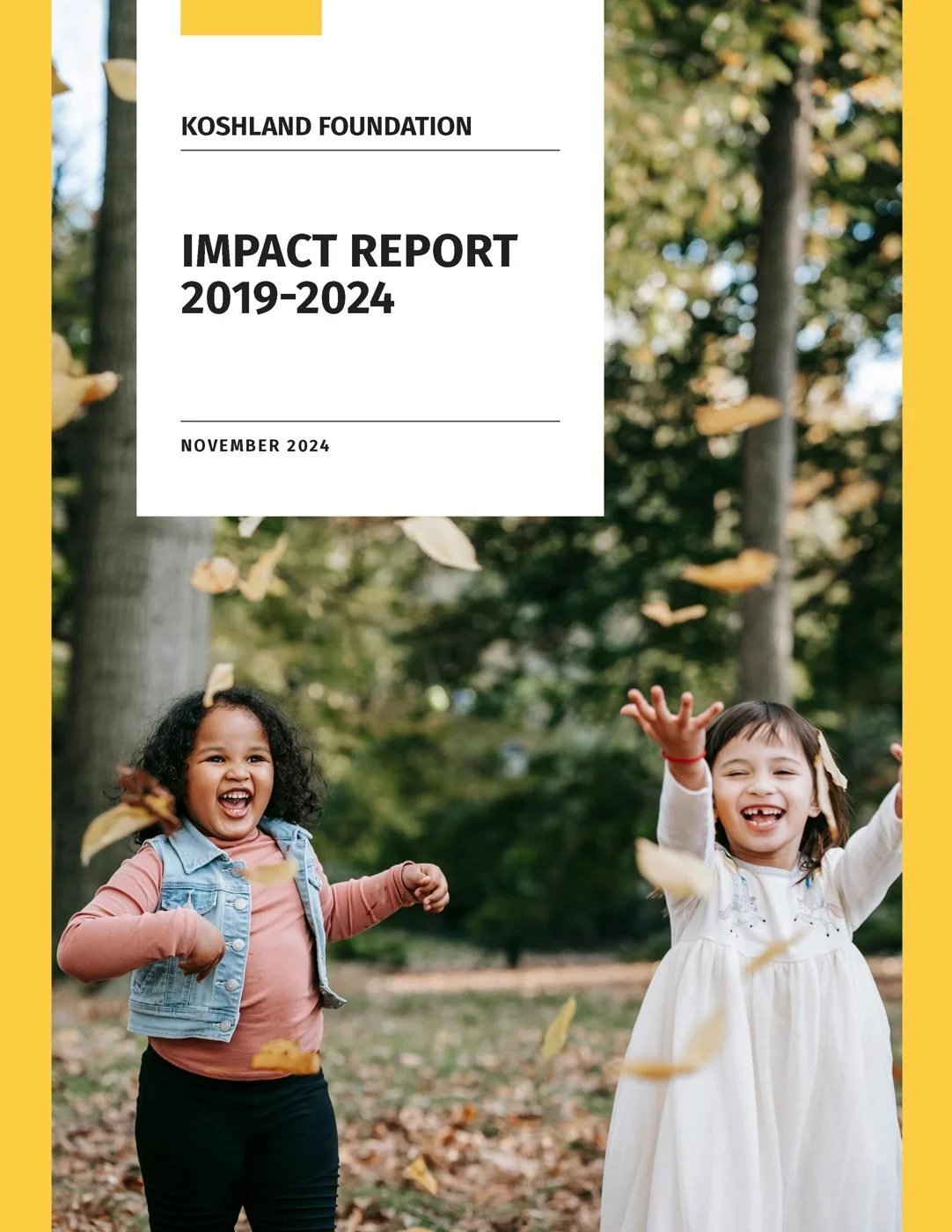 Koshland Foundation — Impact Report 2019–2024