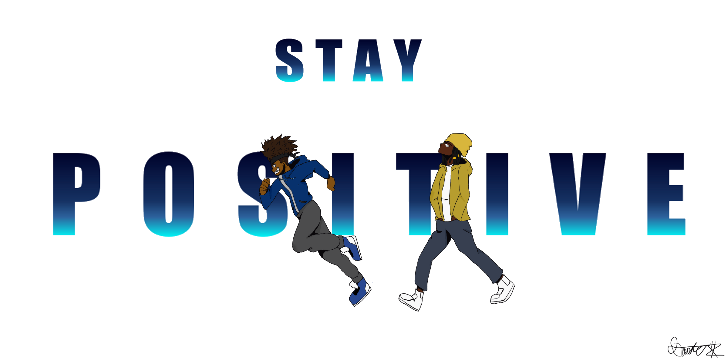 Stay Positive
(Kritia)