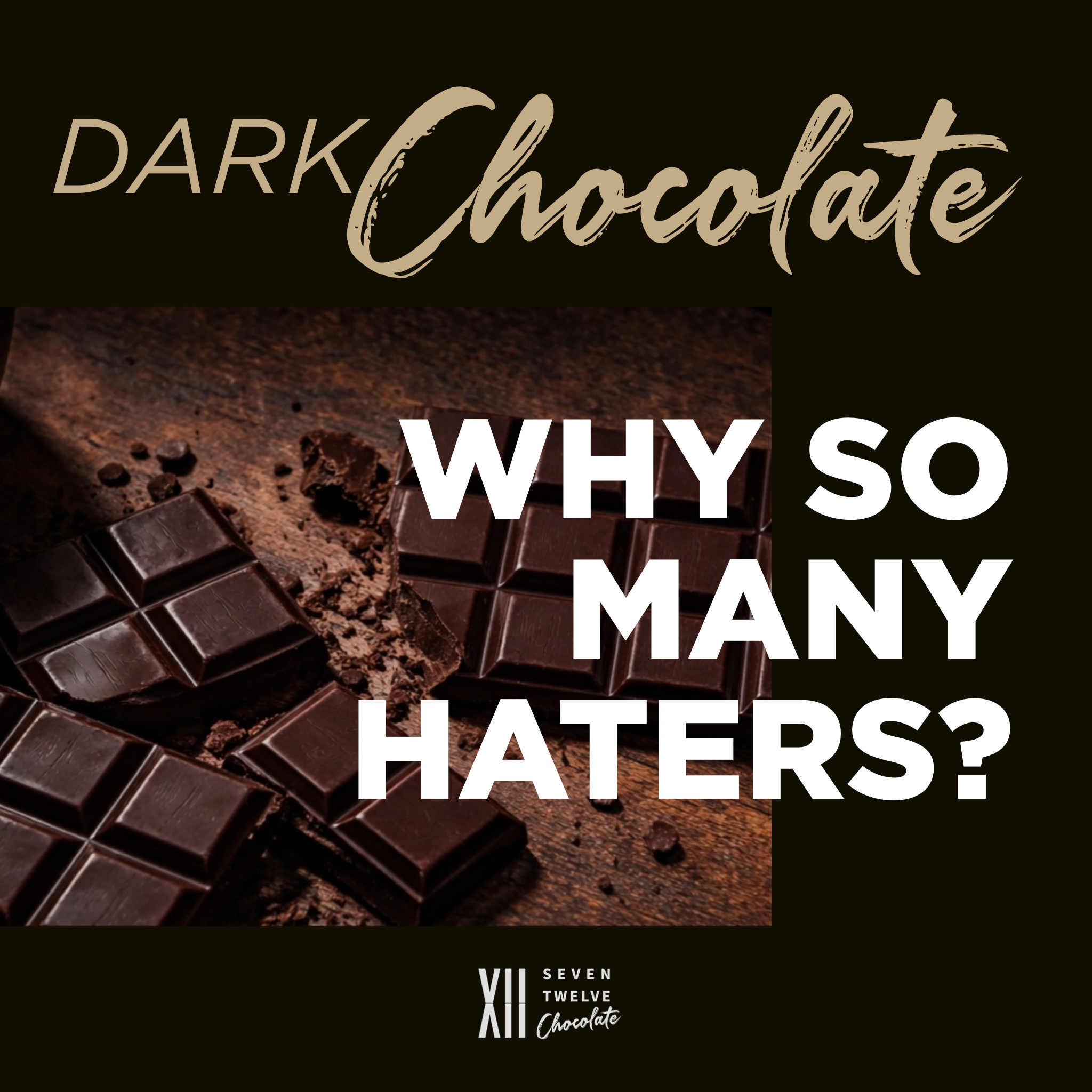 Dark Chocolate: Why So Many Haters?