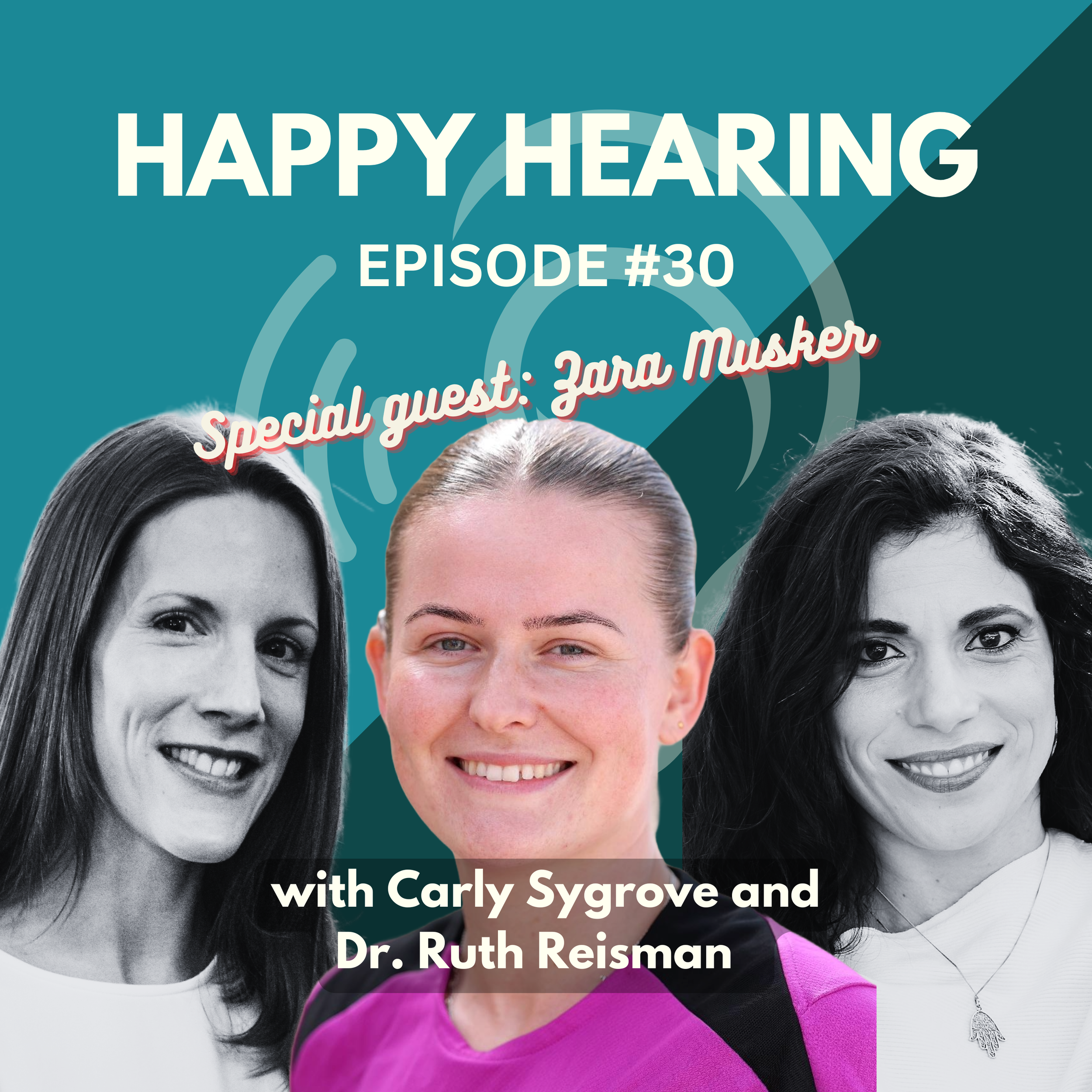 Happy Hearing Podcast: Episode 30 - The Power of Representation with Zara Musker