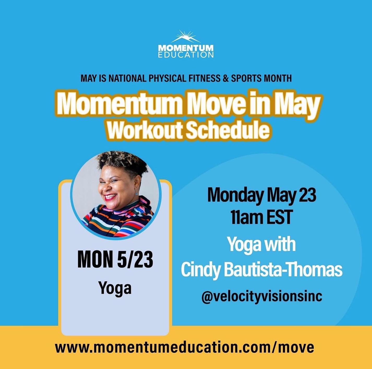 May is National Physical Fitness &amp; Sports Month! May is also Mental Health month! Join @drcindybautistathomas for a 20 minute yoga practice on Monday, May 23rd at 11 am. 

#repost @momentumeducation 
We wanted to send you a giveback while also fe
