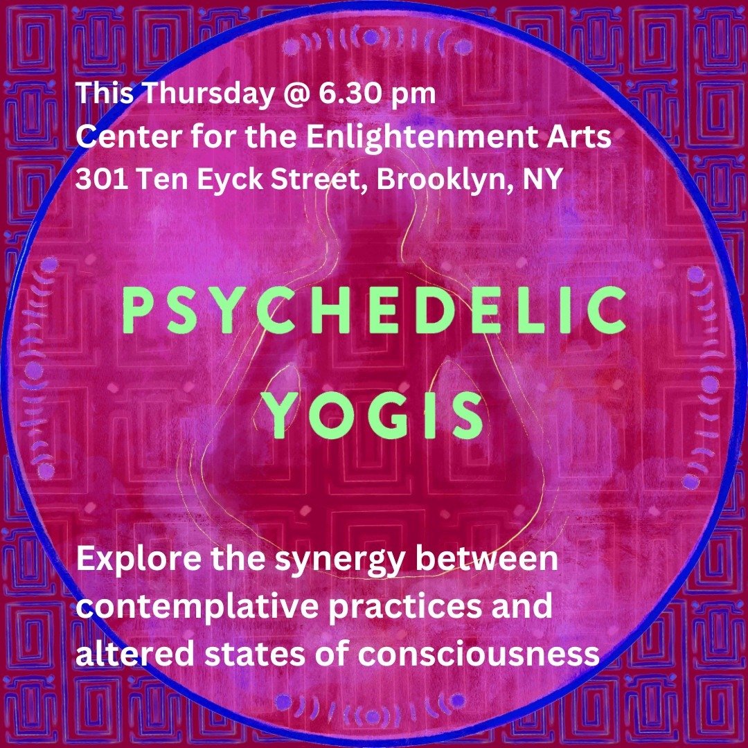 Join Psychedelic Yogis for an evening of community and practice this Thursday at the Center for the Enlightenment Arts from 6.30-8.30 pm. I will offer bittersweet cacao and honey, guide a meditation and offer a space for deep listening and sharing st