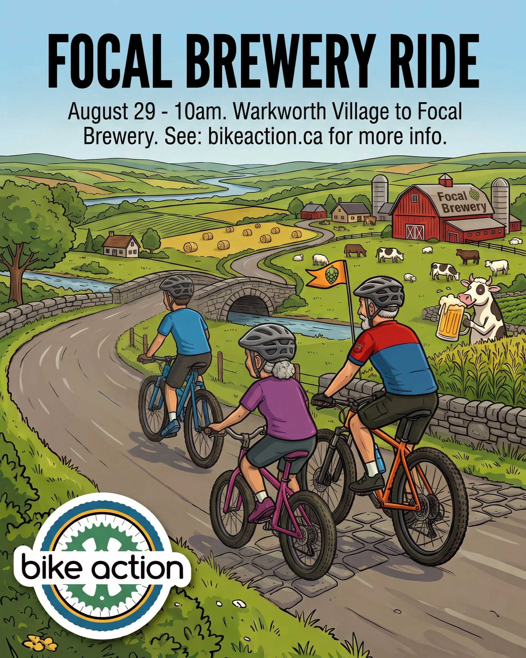 Join Bike Action Saturday August 29 for a ride from Warkworth to Focal Brewery. It's a longer ride with a stop midway for a beer. More info on bikeaction.ca.