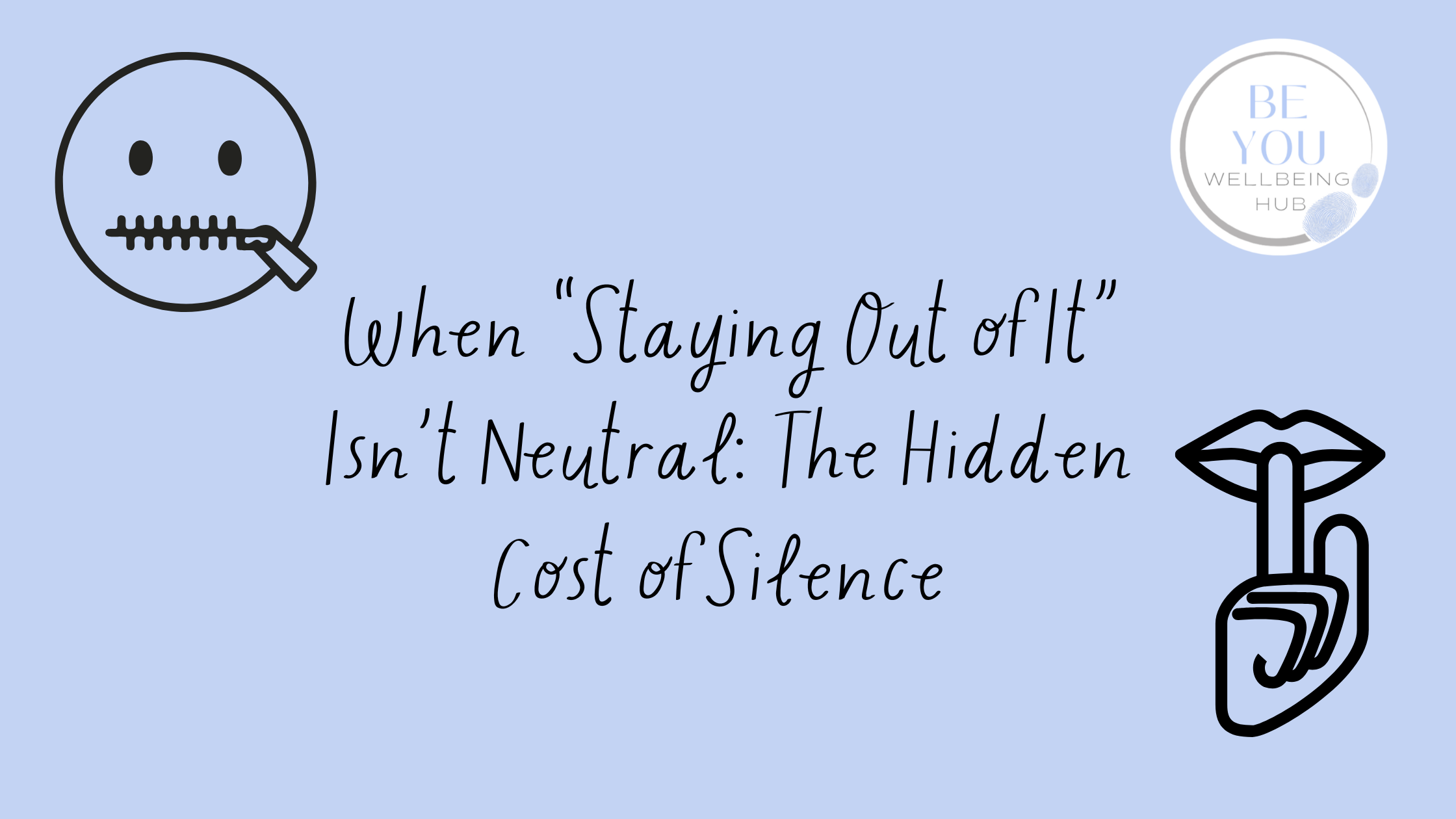 When “Staying Out of It” Isn’t Neutral: The Hidden Cost of Silence