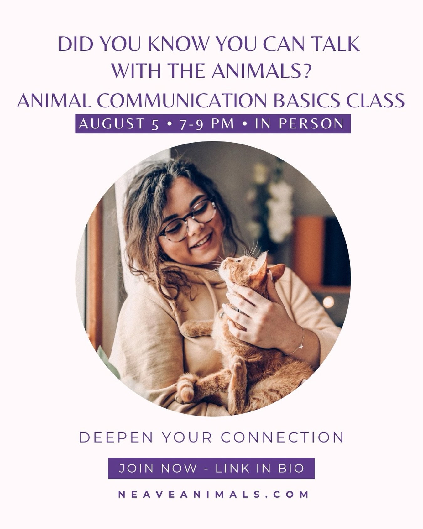 Learn Animal Communications Basics and discover the secrets to understanding your animal companion&rsquo;s needs and desires. 

Animals are excellent teachers of telepathy and intuition and they are so willing to turn up the volume for you to master 