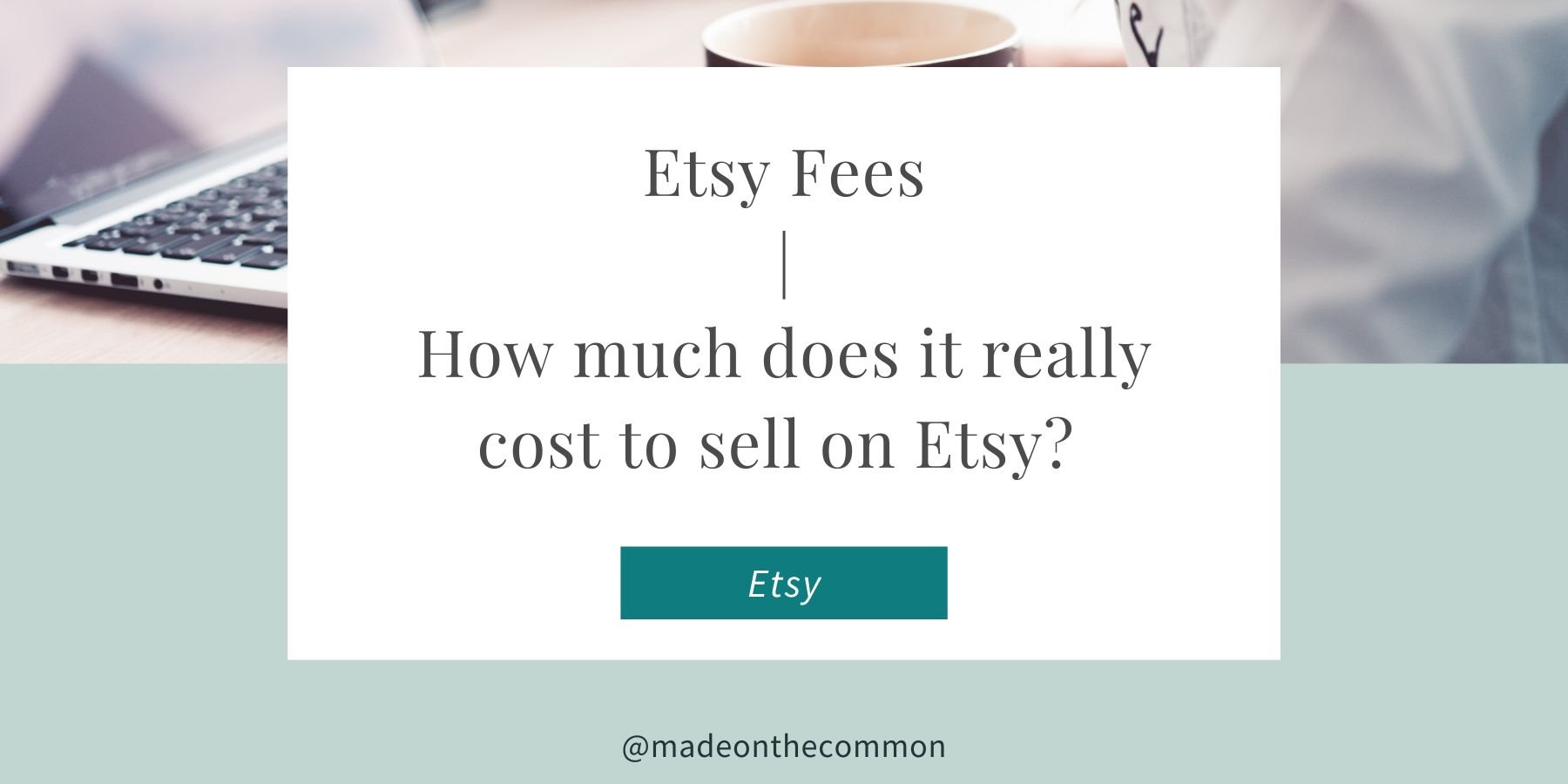 Fees: How much does it really cost to sell on ? — Made on the  Common