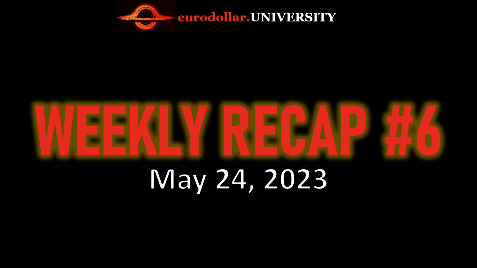 Weekly Recap #6