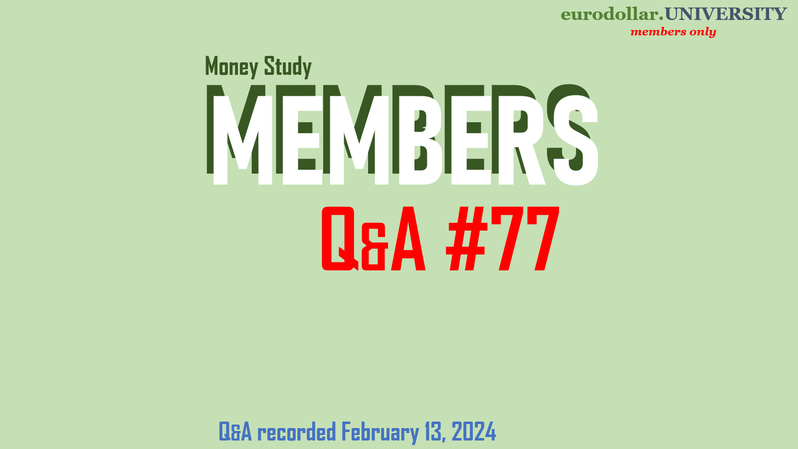 Q&A #77