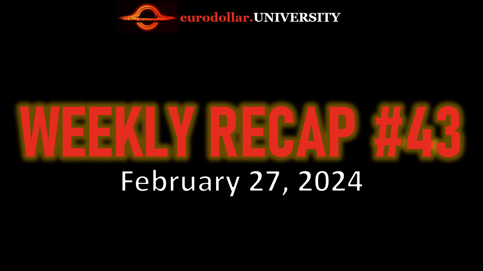 Weekly Recap #43