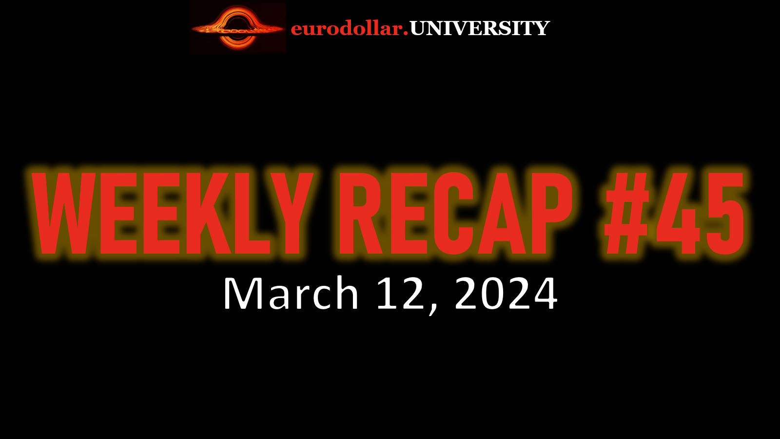 Weekly Recap #45