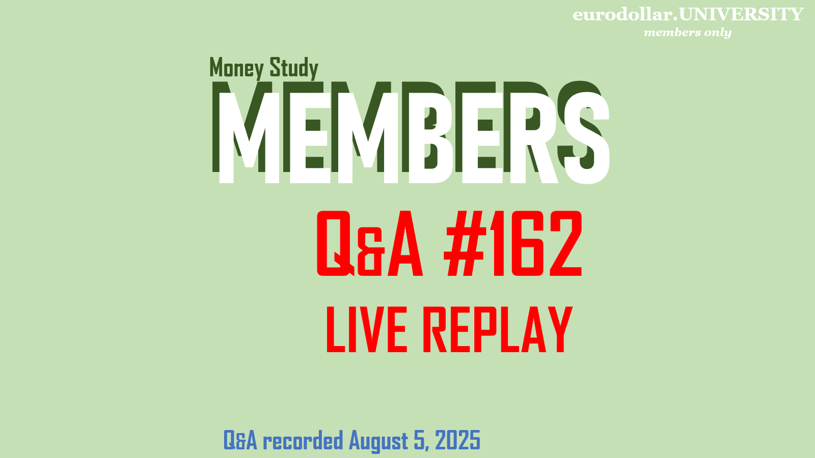 Q&A #162