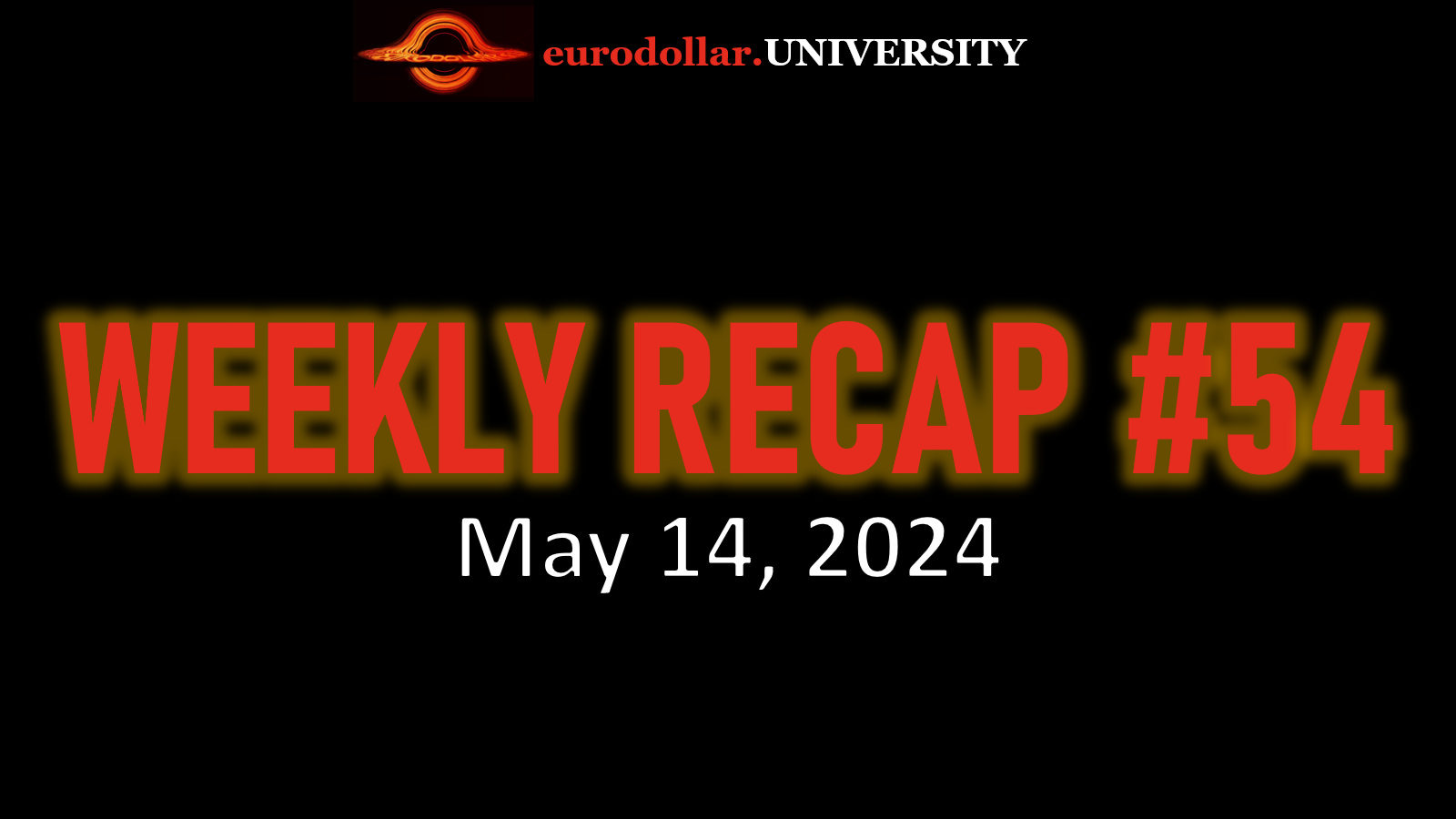 Weekly Recap #54