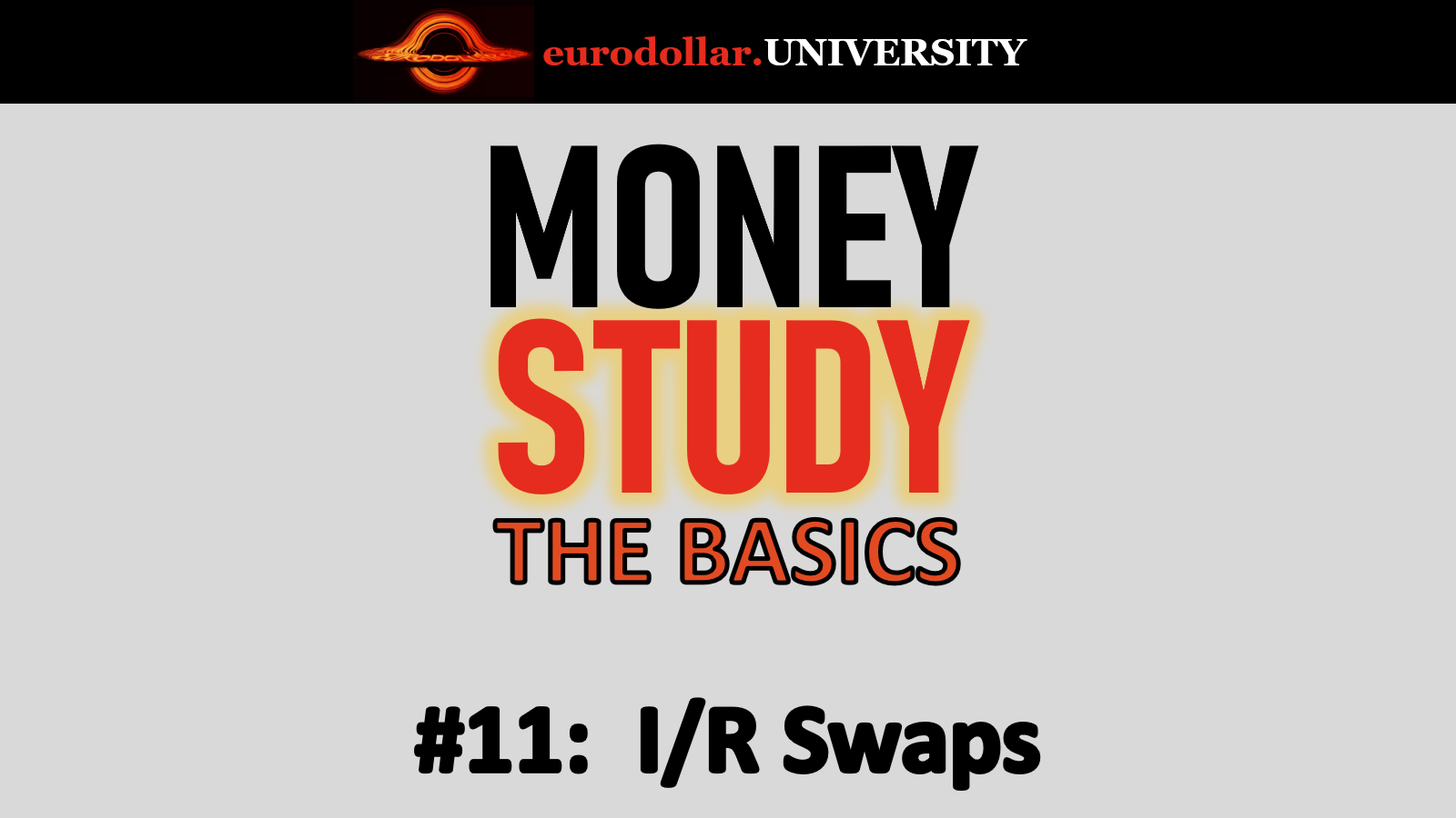 The Basics #11: Interest Rate Swaps