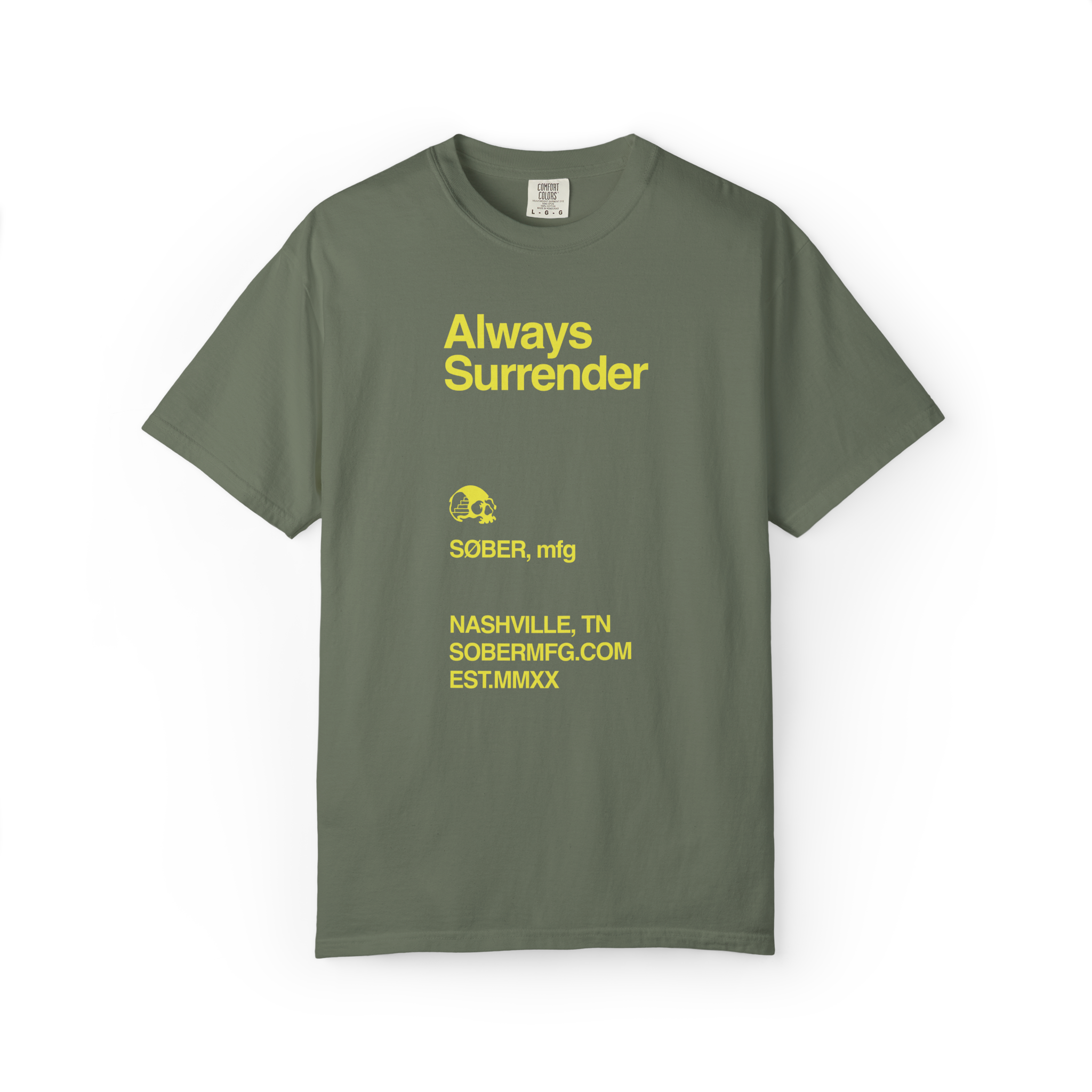 Always Surrender t-shirt