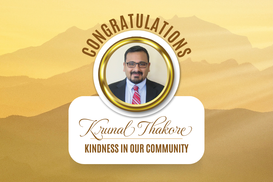 Kindness in Our Community: Honoring Krunal Thakore
