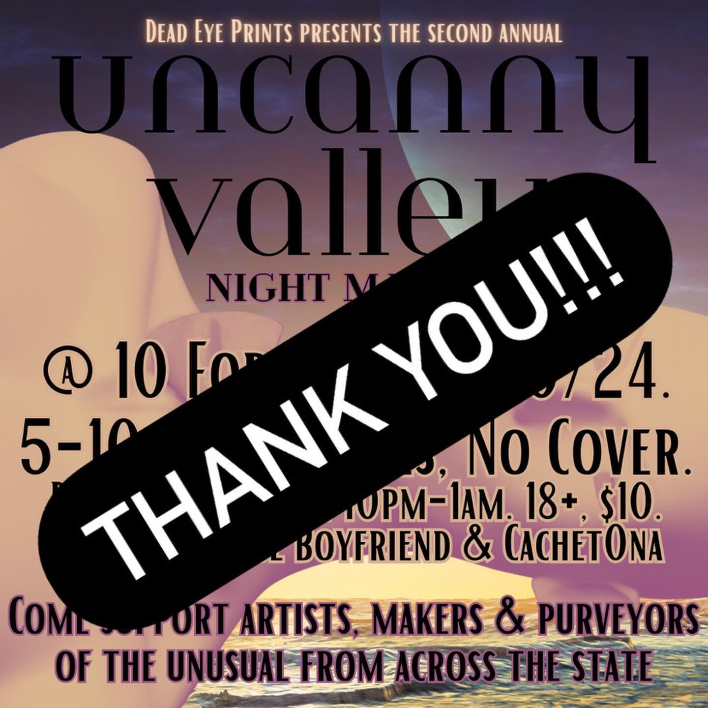 THANK YOU!!!

the second-ever Uncanny Valley and first-ever night market edition was so gd wonderful. this night was only possible because of all the fantastic vendors, @10.forward, @lookielucas on the bar, the DJs @bux_wild, @virgocachet0na, and @ha