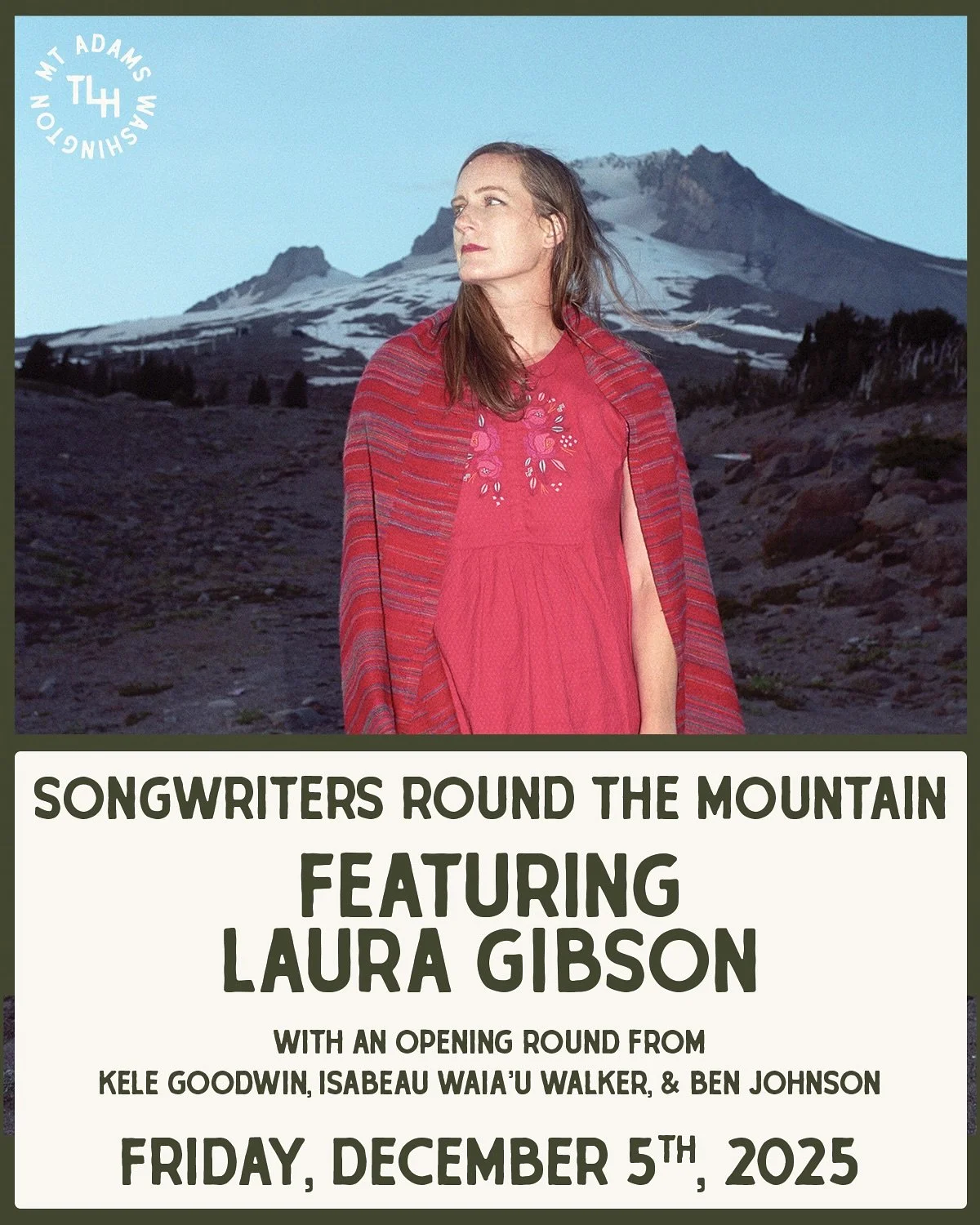 Songwriters Round the Mountain featuring Laura Gibson
Friday, December 5th, 2025
$17 Advance // $20 Day Of Show
6pm Doors / 7pm Show &middot; All Ages

Join us for an intimate evening of song and story at Songwriters Round the Mountain &mdash; our li